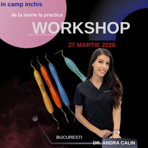 Workshop Parodontologie- Chiuretajul In Camp Inchis