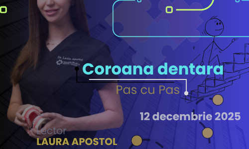 Workshop Coroana Dentara